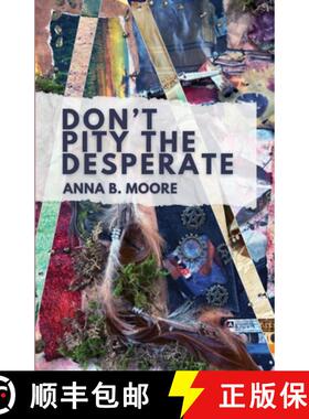 【3-4周达】Don't Pity the Desperate [9781963115215]