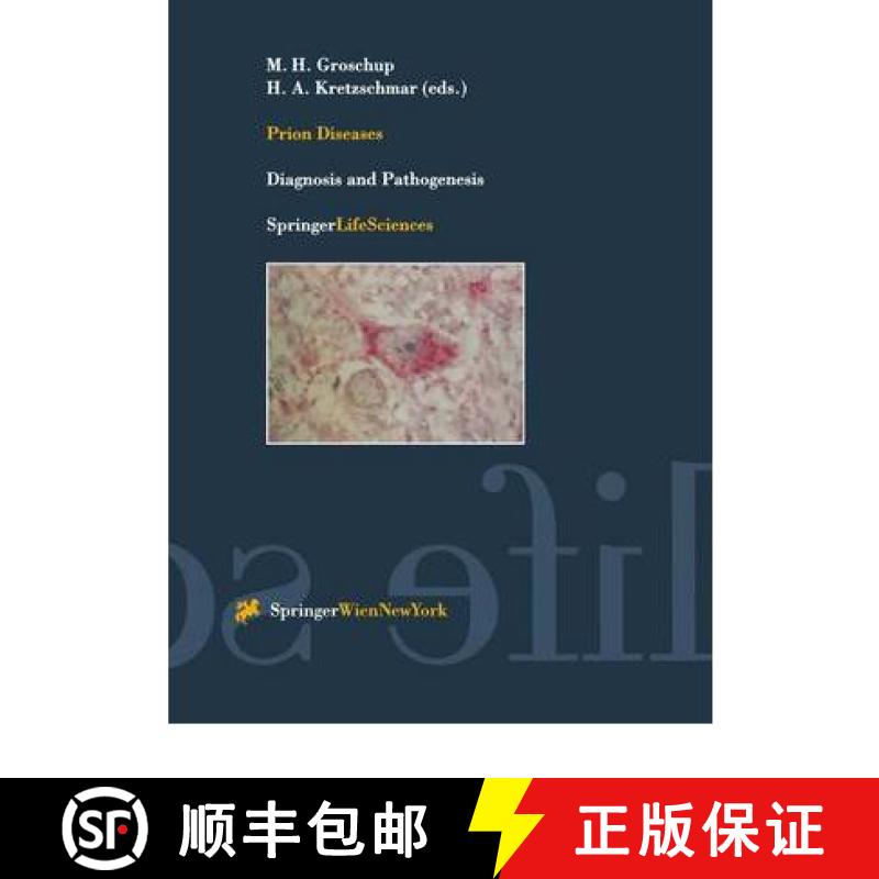 【3-4周达】Prion Diseases: Diagnosis and Pathogenesis [9783211835302]