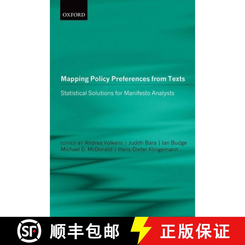 【3-4周达】Mapping Policy Preferences from Texts: Statistical Solutions for Manifesto Analysts - Mapp... [9780199640041]