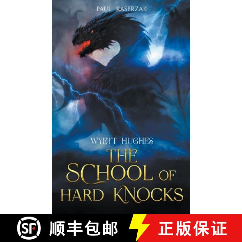 预订 Wyett Hughes: The School of Hard Knocks [9798215082997]