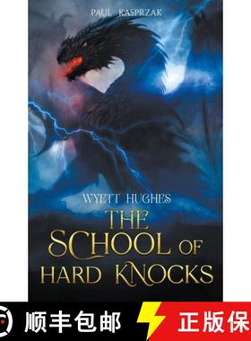 预订 Wyett Hughes: The School of Hard Knocks [9798215082997]