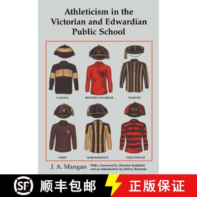 【3-4周达】Athleticism in the Victorian and Edwardian Public School: The Emergence and Consolidation ... [9781138408203]