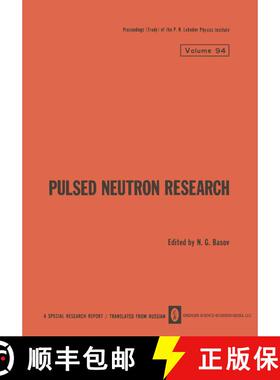 【3-4周达】Pulsed Neutron Research / Impul'snye Neitronnye Issledovaniya / Импm... [9781475763300]