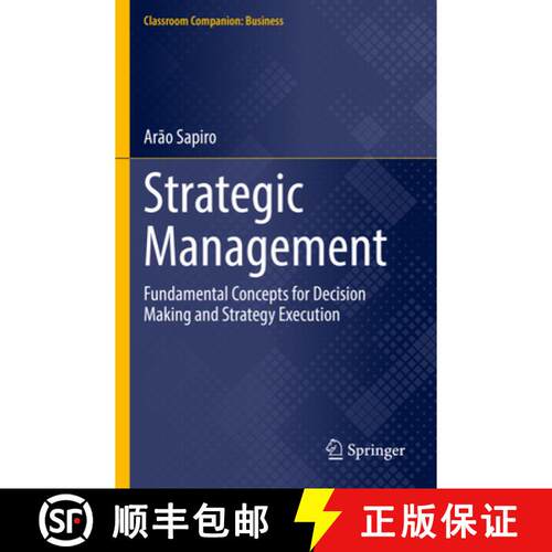 【3-4周达】Strategic Management: Fundamental Concepts for Decision Making and Strategy Execution [9783031556715]