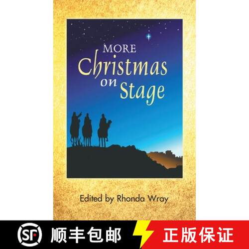 【3-4周达】More Christmas on Stage: An Anthology of Royalty-Free Christmas Plays [9781566081511]