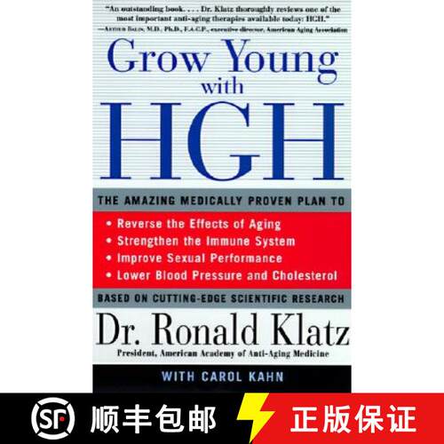【3-4周达】Grow Young with HGH: Amazing Medically Proven Plan to Reverse Aging, The [9780060984342]