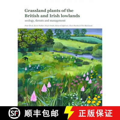 【3-4周达】精装 Grassland Plants of the British and Irish Lowlands [9780901158611]