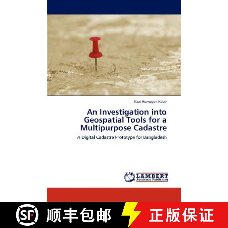 预订 An Investigation into Geospatial Tools for a Multipurpose Cadastre [9783845472904]