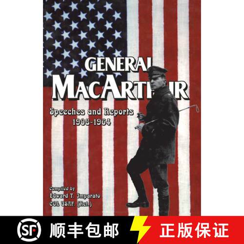 【3-4周达】精装 General MacArthur Speeches and Reports 1908-1964 [9781563115899]