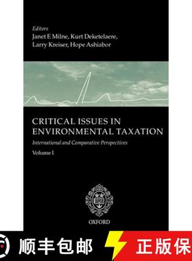 【3-4周达】Critical Issues in Environmental Taxation: Volume I: International and Comparative Perspec... [9781904501084]