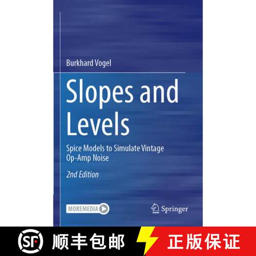 【3-4周达】Slopes and Levels: Spice Models to Simulate Vintage Op-Amp Noise (Second Edition 2025) [9783031826207]