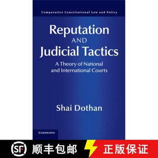 【3-4周达】Reputation and Judicial Tactics: A Theory of National and International Courts - Reputatio... [9781316621141]