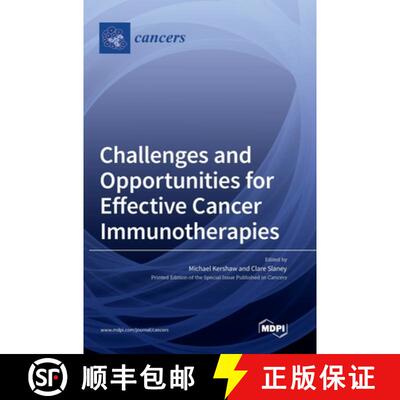 【3-4周达】Challenges and Opportunities for Effective Cancer Immunotherapies [9783036569604]