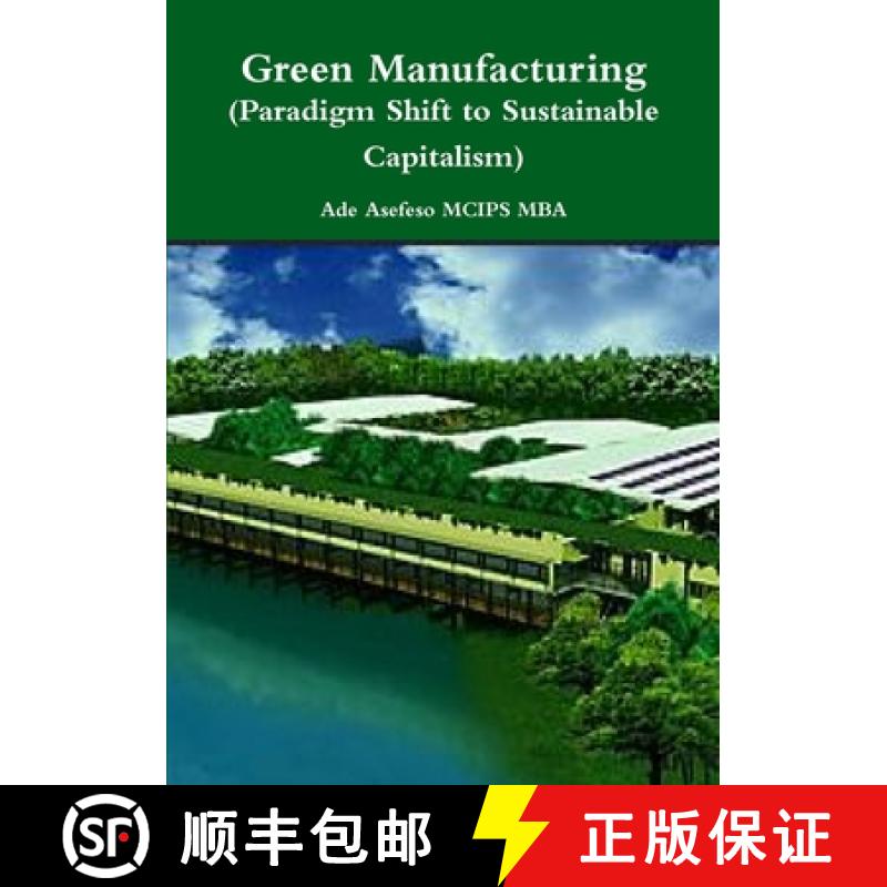 【2-3周达】Green Manufacturing  (Paradigm Shift to Sustainable Capitalism) [9781291286915]