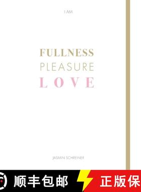 预订 Fullness Pleasure Love [9783982466323]