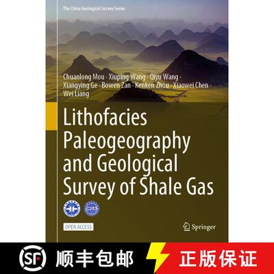 【3-4周达】精装 Lithofacies Paleogeography and Geological Survey of Shale Gas (1st ed. 2023) [9789811988608]