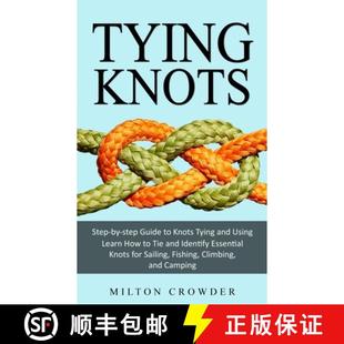 Guide Identify Tying step Step Essentia... Tie and 9781999486846 Learn How Knots 预订 Using