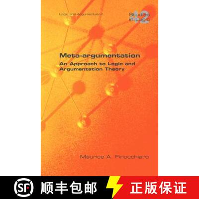 【3-4周达】Meta-Argumentation. an Approach to Logic and Argumentation Theory [9781848900974]
