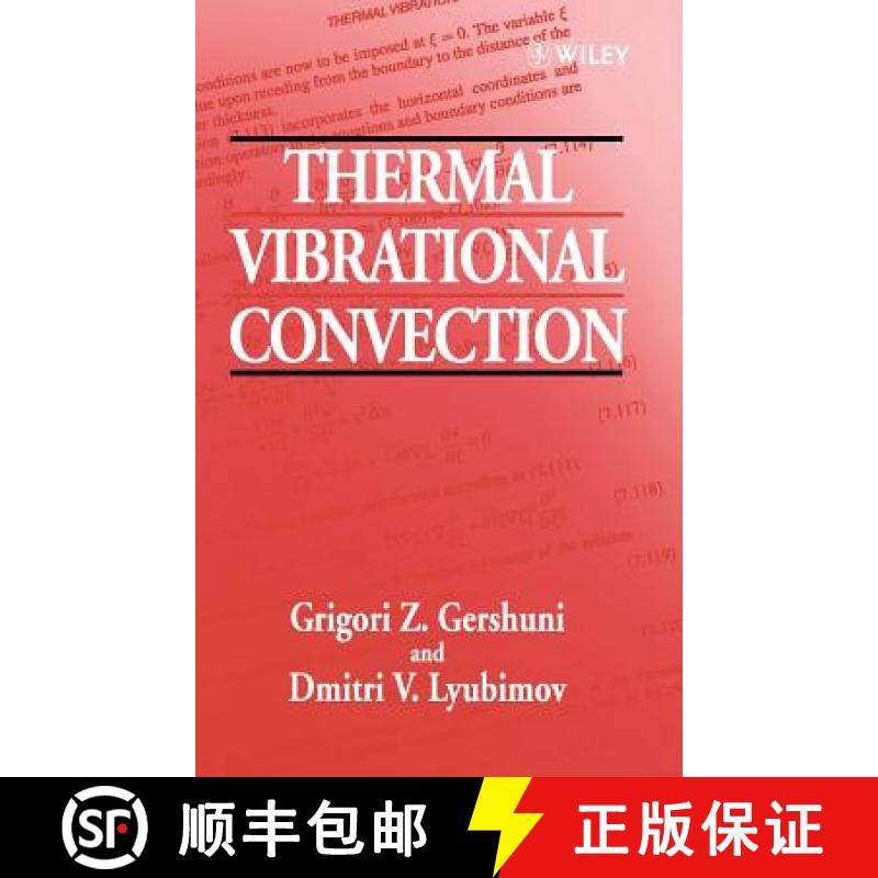 【3-4周达】Thermal Vibration Convection [Wiley物理和天文] [9780471973850]