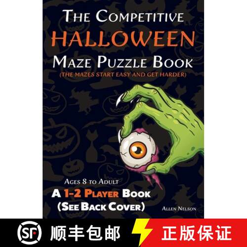 【3-4周达】精装 The Competitive Halloween Maze Puzzle Book: A 1-2 Player Book Where the Mazes Start E... [9781989842706]