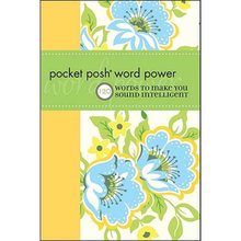 【4周达】Pocket Posh Word Power: 120 Words to Make You Sound Intelligent [9781449401399]