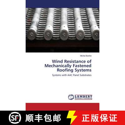 预订 Wind Resistance of Mechanically Fastened Roofing Systems [9783659403699]