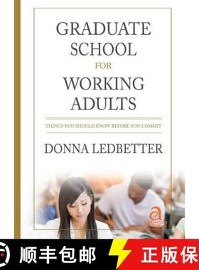 【3-4周达】Graduate School for Working Adults: Things You Should Know Before You Commit [9780986404221]
