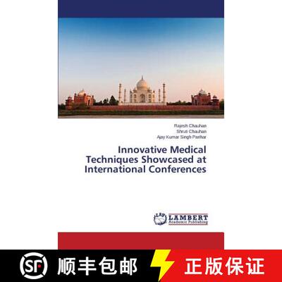 预订 Innovative Medical Techniques Showcased at International Conferences [9783659623288]