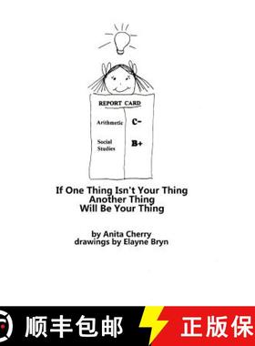 【3-4周达】If One Thing Isn't Your Thing Another Thing Will Be Your Thing [9781312845848]