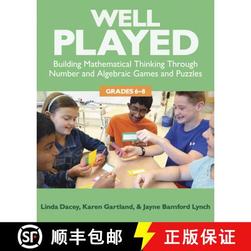 【3-4周达】Well Played: Building Mathematical Thinking Through Number and Alegebraic Games and Puzzle... [9781625310330]