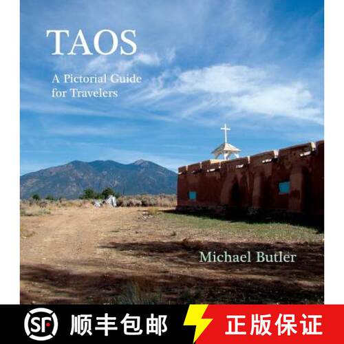 【3-4周达】Taos: A Pictorial Guide for Travelers [9781632932648]
