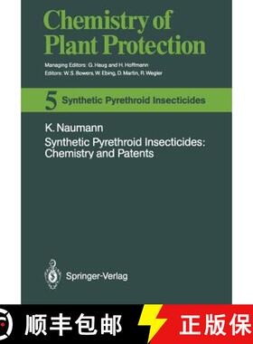 【3-4周达】Synthetic Pyrethroid Insecticides: Chemistry and Patents [9783642748547]