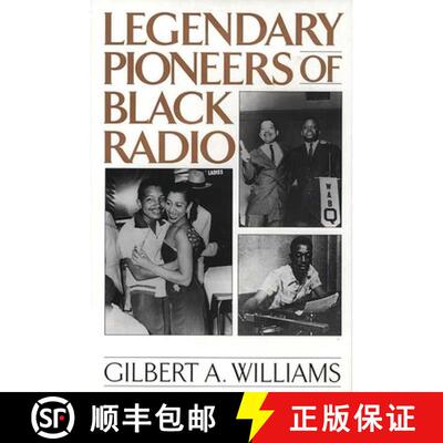 【3-4周达】Legendary Pioneers of Black Radio [9780313360589]