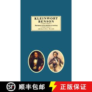 The Two Banking Kleinwort 4周达 9780198282990 Benson Families History