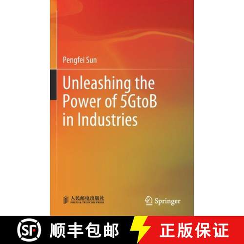 【3-4周达】Unleashing the Power of 5gtob in Industries [9789811650840]