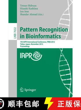 【3-4周达】Pattern Recognition in Bioinformatics : 7th IAPR International Conference, PRIB 2012, Toky... [9783642341229]