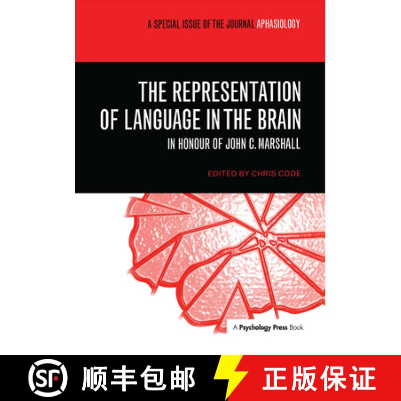【3-4周达】The Representation of Language in the Brain: In Honour of John C. Marshall: A Special Issu... [9781841698175]