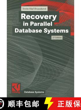 【3-4周达】Recovery in Parallel Database Systems (2. Auflage 1999) (2. Auflage 1999) (2. Auflage 1999... [9783528154110]