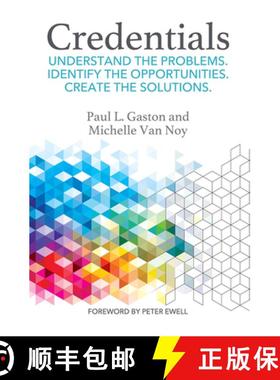 【3-4周达】Credentials: Understand the problems. Identify the opportunities. Create the solutions. [9781620369432]