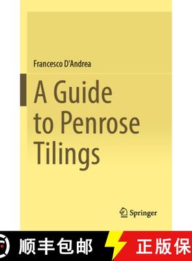 【3-4周达】A Guide to Penrose Tilings [9783031284304]