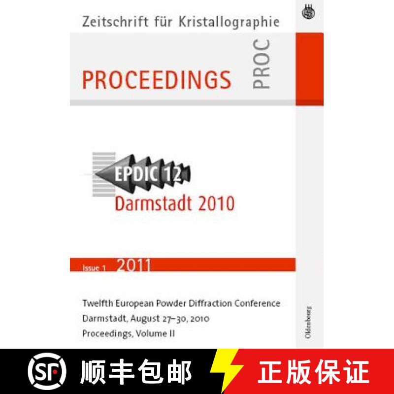 【4周达】European Powder Diffraction Conference; August 2010, Darmstadt, Germany [9783486989403]