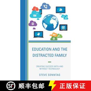 Education 9781475808261 Technology Creating 4周达 Success the and without Distracted with Family