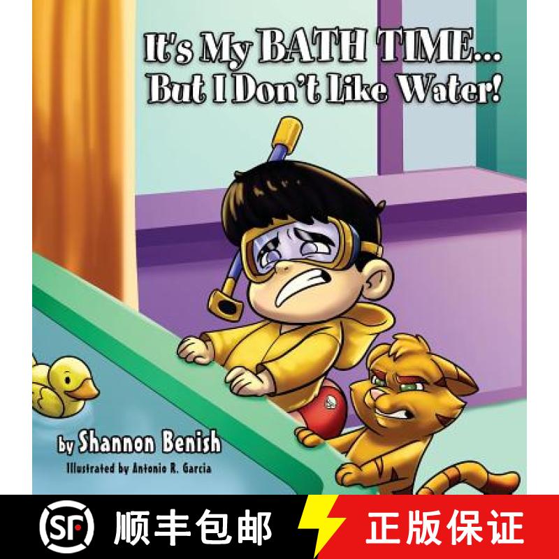 【3-4周达】It's My Bath Time...But I Don't Like Water! [9780998422848]
