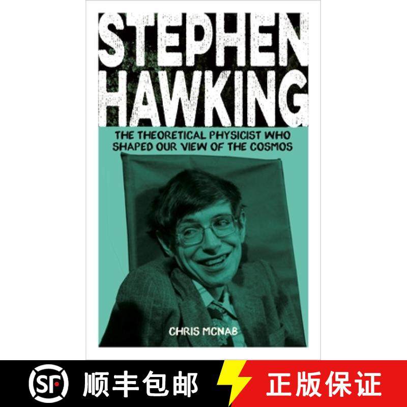 预订 Stephen Hawking: The Theoretical Physicist Who Shaped Our View of the Cosmos [9781398844063]