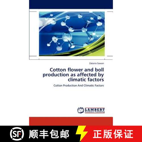预订 Cotton flower and boll production as affected by climatic factors [9783659171550]