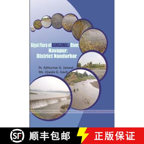 【3-4周达】Algal Flora of Rangawali River, Navapur; District Nandurbar [9781387231218]