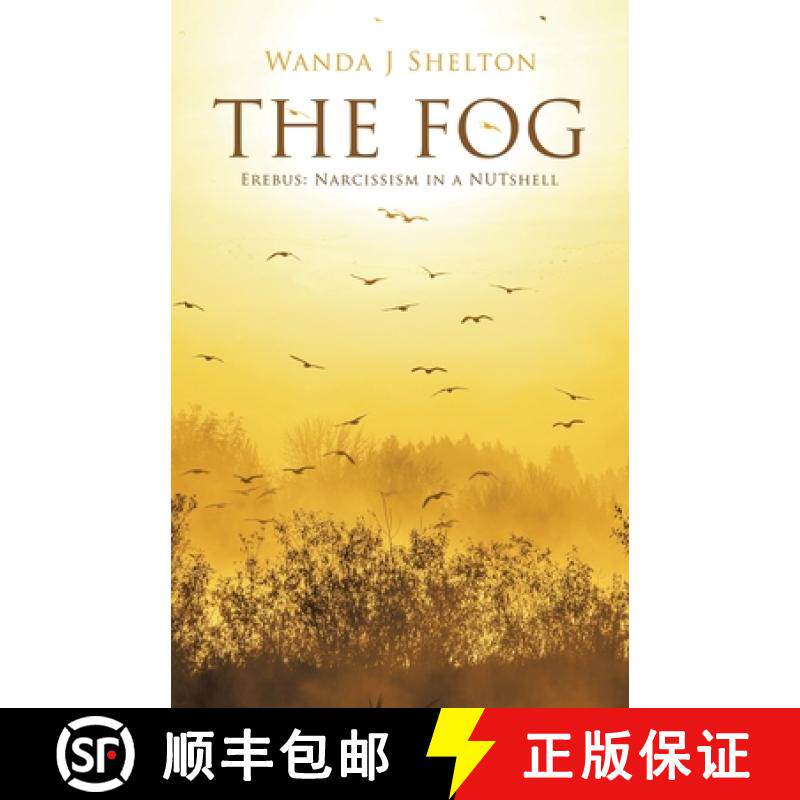 预订 The Fog: Erebus: Narcissism in a NUTshell [9781665757669]