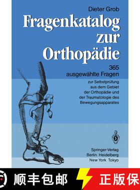 【3-4周达】Fragenkatalog zur Orthopädie : 365 ausgewählte Fragen zur Selbstprüfung aus dem Gebiet ... [9783540150909]