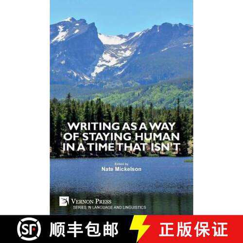 【3-4周达】Writing as a Way of Staying Human in a Time that Isn't [9781622737079]