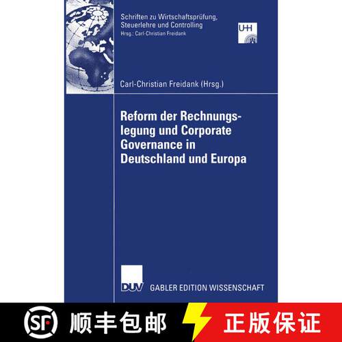 【3-4周达】Reform der Rechnungslegung und Corporate Governance in Deutschland und Europa [9783824482047]